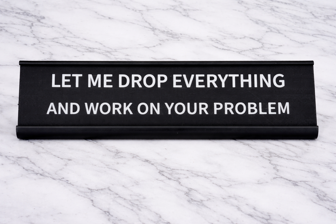 Funny Office Desk Name Plate
